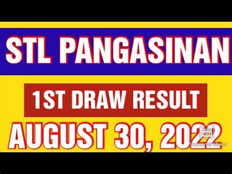 STL PANGASINAN RESULT TODAY 1ST DRAW AUGUST 30, .